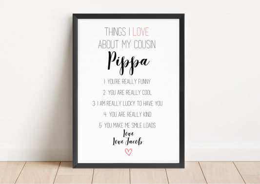Personalised Cousin Gift: Reasons I Love You Print (A4, A5)