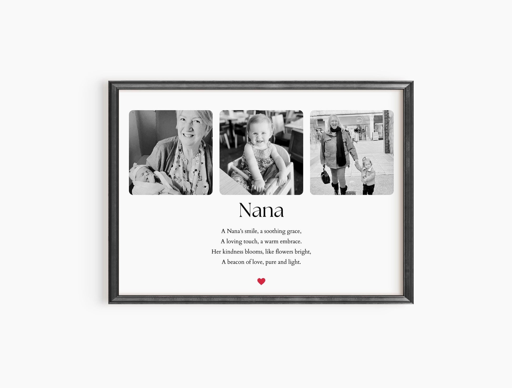 A Nana print featuring three photos. The image includes a heartfelt quote that reads: &quot;A Nana’s smile, a soothing grace, A loving touch, a warm embrace. Her kindness blooms, like flowers bright, A beacon of love, pure and light.&quot;