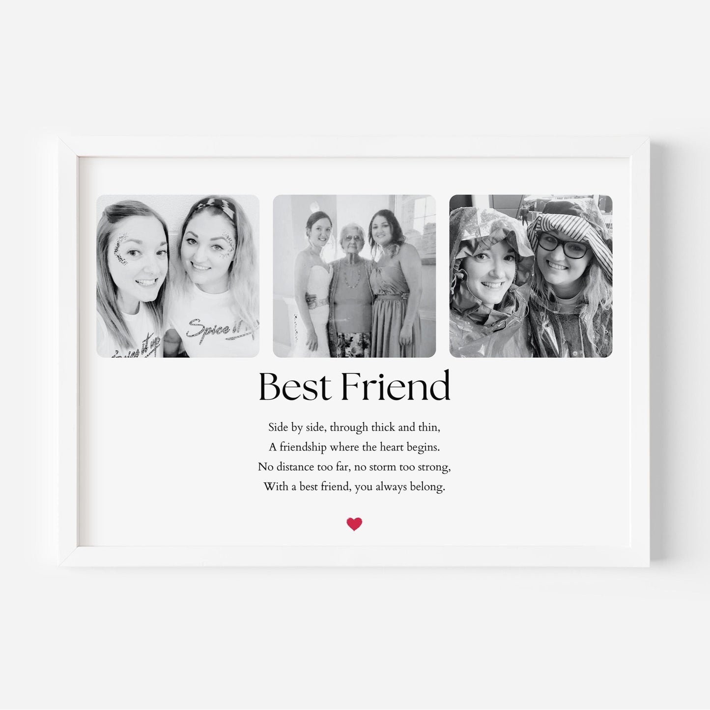 A beautiful print featuring the heartfelt quote: &quot;Side by side, through thick and thin, A friendship where the heart begins. No distance too far, no storm too strong, With a best friend, you always belong.&quot; Perfect for celebrating friendship and love