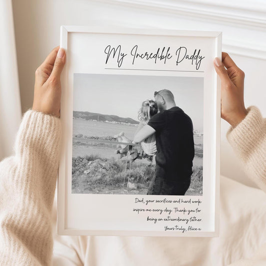Incredible Dad Personalised Photo Gift, Custom Photo Frame for Daddy, Father's Day Gift, My Daddy Print, New Father Present, New Father Gift